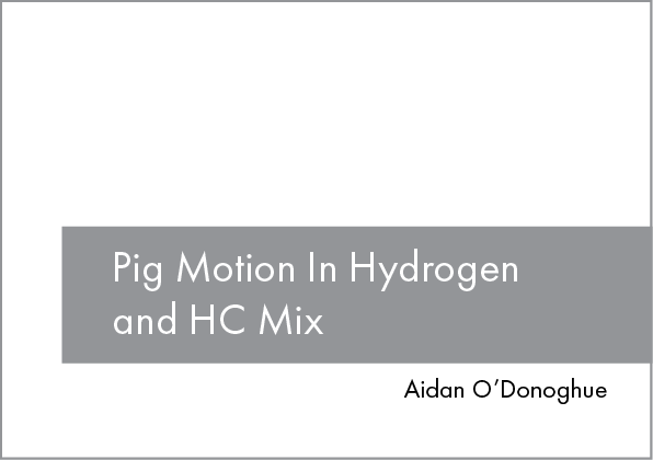 Pig Motion In Hydrogen and HC Mix